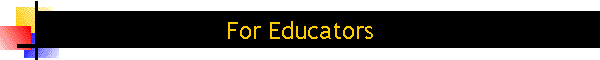 For Educators